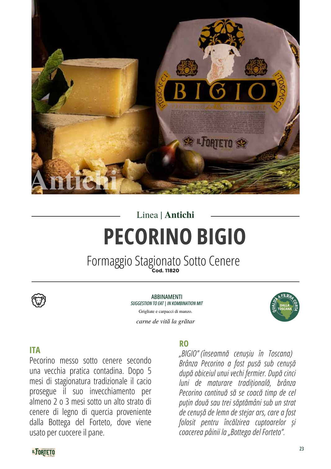 Il Forteto Pecorino Bigio maturat in cenusa